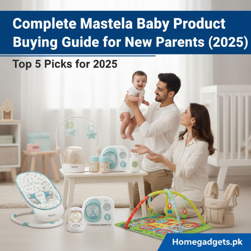 Mastela Baby Product Buying Guide for New Parents homegadgets.pk